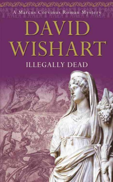 Illegally dead / David Wishart.