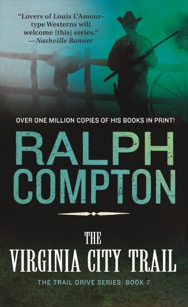 The Virginia City trail / Ralph Compton.
