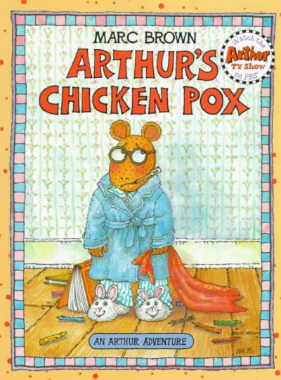 Arthur's chicken pox / Marc Brown.