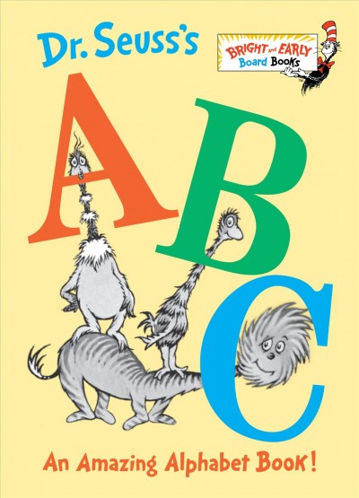 Dr. Seuss's ABC : an amazing alphabet book. 