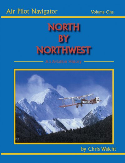 North by Northwest : an aviation history / by Christopher Weicht.