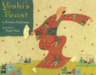 Yoshi's feast / by Kimiko Kajikawa ; illustrated by Yumi Heo.