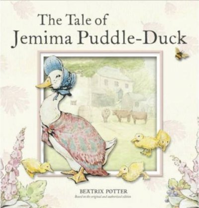 The tale of Jemima Puddle-Duck : board book / Beatrix Potter.