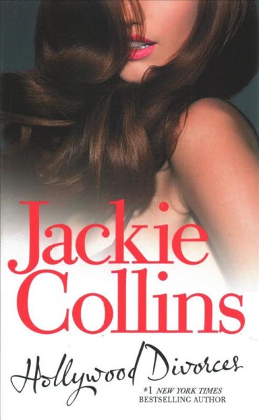 Hollywood divorces / Jackie Collins.