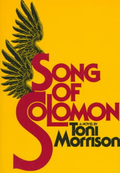 Song of Solomon / Toni Morrison.