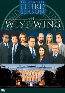 The West Wing. The complete 3rd season [videorecording] / John Wells Productions ; Warner Bros. Television ; writers, Aaron Sorkin ... [et al.] ; directors, Thomas Schlamme ... [et al.].