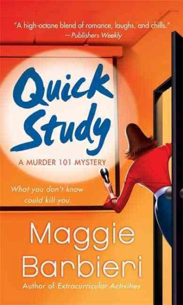 Quick study : a Murder 101 mystery / Maggie Barbieri..