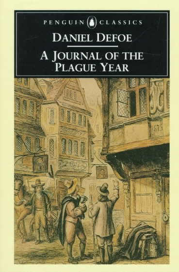A journal of the plague year / Daniel Defoe.