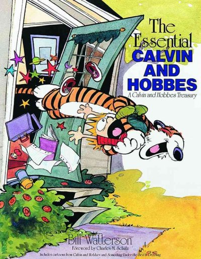 The essential Calvin and Hobbes : a Calvin and Hobbes treasury / Bill Watterson.