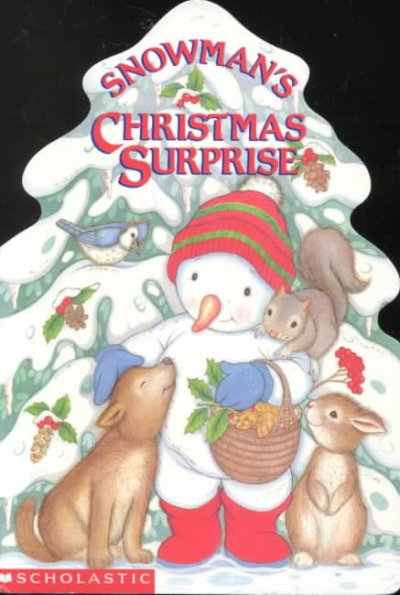 Snowman's Christmas surprise / illustrated by Lucinda McQueen.