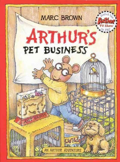 Arthur's pet business [kit] / Marc Brown.
