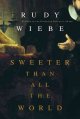Sweeter than all the world  Cover Image