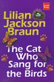 The cat who sang for the birds  Cover Image