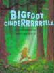 Go to record Bigfoot Cinderrrrrella