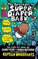 Go to record The adventures of Super Diaper Baby : the first graphic no...