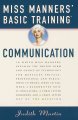 Go to record Miss Manners' basic training : communication