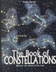 Go to record The book of constellations : discover the secrets in the s...
