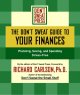 The don't sweat guide to your finances : planning, saving, and spending stress-free  Cover Image
