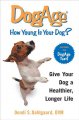 Go to record DogAge : how young is your dog? : give your dog a healthie...