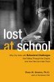 Lost at school : why our kids with behavioral challenges are falling through the cracks and how we can help them  Cover Image