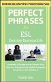 Go to record Perfect phrases for ESL : Everyday business life. Hundreds...