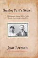 Go to record Stanley Park's secret : the forgotten families of Whoi Who...