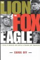 The lion, the fox & the eagle : a story of generals and justice in Yugoslavia and Rwanda  Cover Image