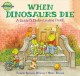 When dinosaurs die : a guide to understanding death  Cover Image