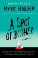 A spot of bother : a novel  Cover Image