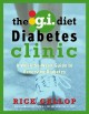 Go to record The G.I. diet diabetes clinic : [a week-by-week guide to r...