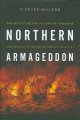 Northern armageddon : the battle of the Plains of Abraham  Cover Image