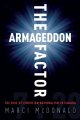 Go to record The Armageddon factor : the rise of Christian nationalism ...