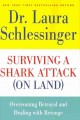 Surviving a shark attack (on land) : overcoming betrayal and dealing with revenge  Cover Image