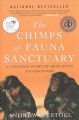 Go to record The chimps of Fauna Sanctuary : a Canadian story of resili...