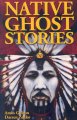 Native ghost stories  Cover Image