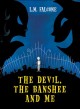 The devil, the banshee and me  Cover Image
