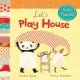 Let's play house : a book about imagination  Cover Image