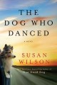 The dog who danced  Cover Image