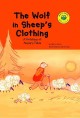 The wolf in sheep's clothing a retelling of Aesop's fable  Cover Image