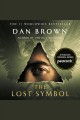 The lost symbol a novel  Cover Image