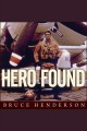 Hero found [the greatest POW escape of the Vietnam War]  Cover Image