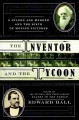 Go to record The inventor and the tycoon : a Gilded Age murder and the ...