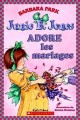 Junie B. Jones adore les mariages Cover Image