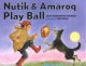Nutik & Amaroq play ball  Cover Image