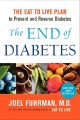 Go to record The end of diabetes : the eat to live plan to prevent and ...
