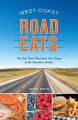 West Coast road eats the best road food from San Diego to the Canadian border  Cover Image