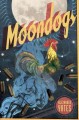 Moondogs a novel  Cover Image