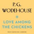 Love among the chickens Cover Image