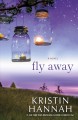 Fly away : a novel  Cover Image