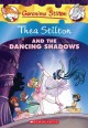 Thea Stilton and the dancing shadows  Cover Image